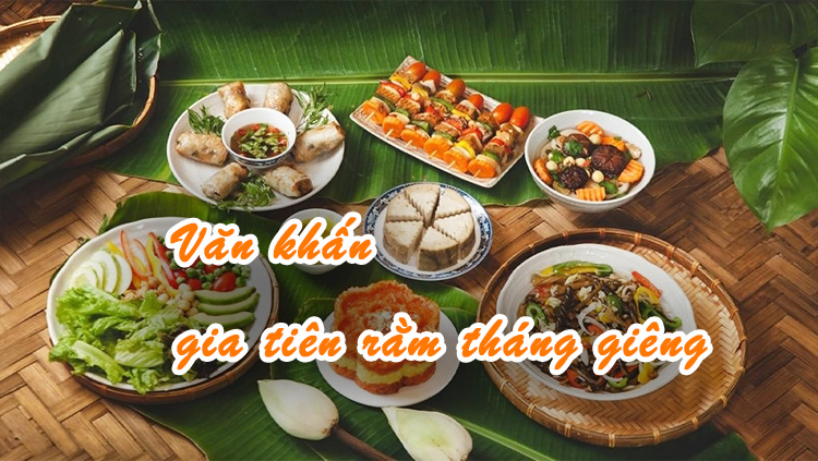 Văn khấn gia tiên rằm tháng giêng